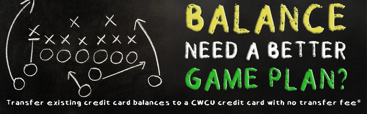 BalanceTransfer-GamePlan-Webslider - Community West Credit Union Football play diagram promoting no-fee balance transfers to a Community West Credit Union credit card with the message, “Balance need a better game plan?”