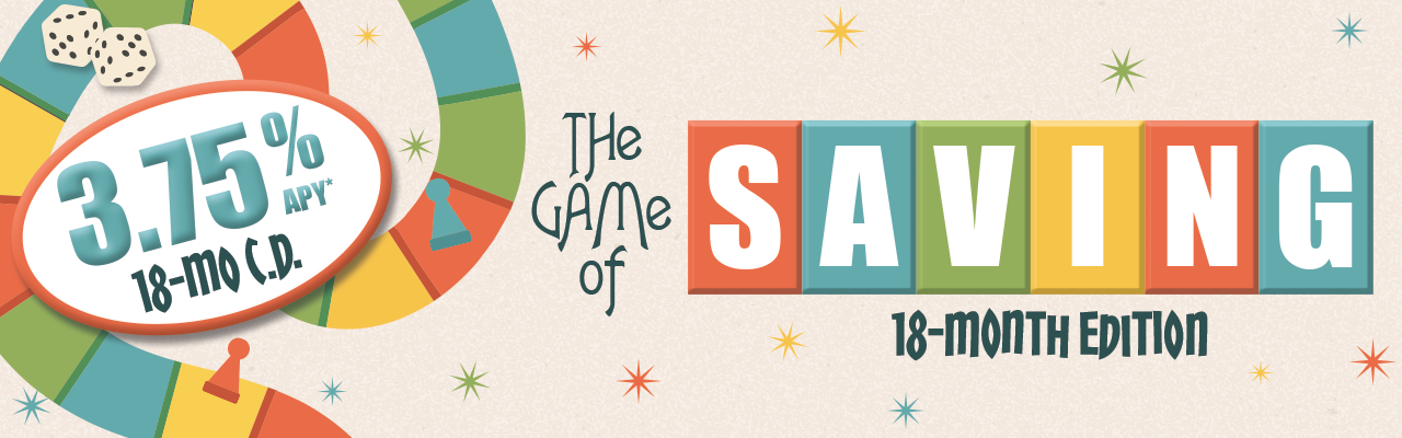 18-Month CD - Community West Credit Union retro gameboard with "The Game of Saving. 18-month edition." with a rate.