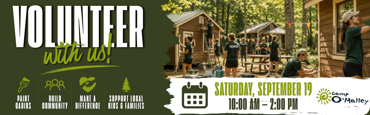 Volunteer to help paint cabins with Community West at Camp O'Malley on Saturday, September 19 from 10:00 AM to 2:00 PM. Click to learn more and sign up.