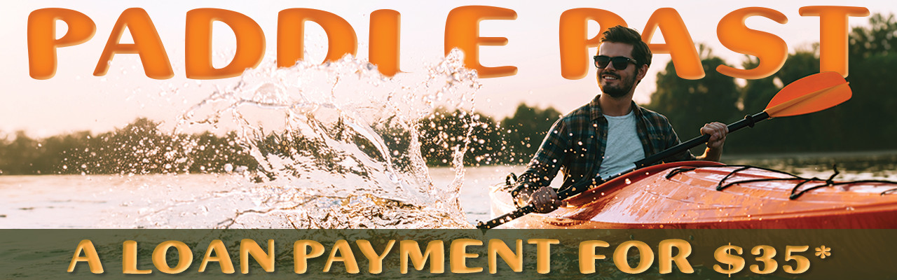 Person in kayak paddling in sunset with a big splash from a paddle. Text: "Paddle past a loan payment for *"